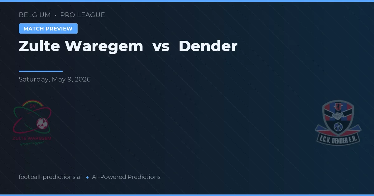 Zulte Waregem vs Dender — voorspelling en vooruitblik wedstrijd