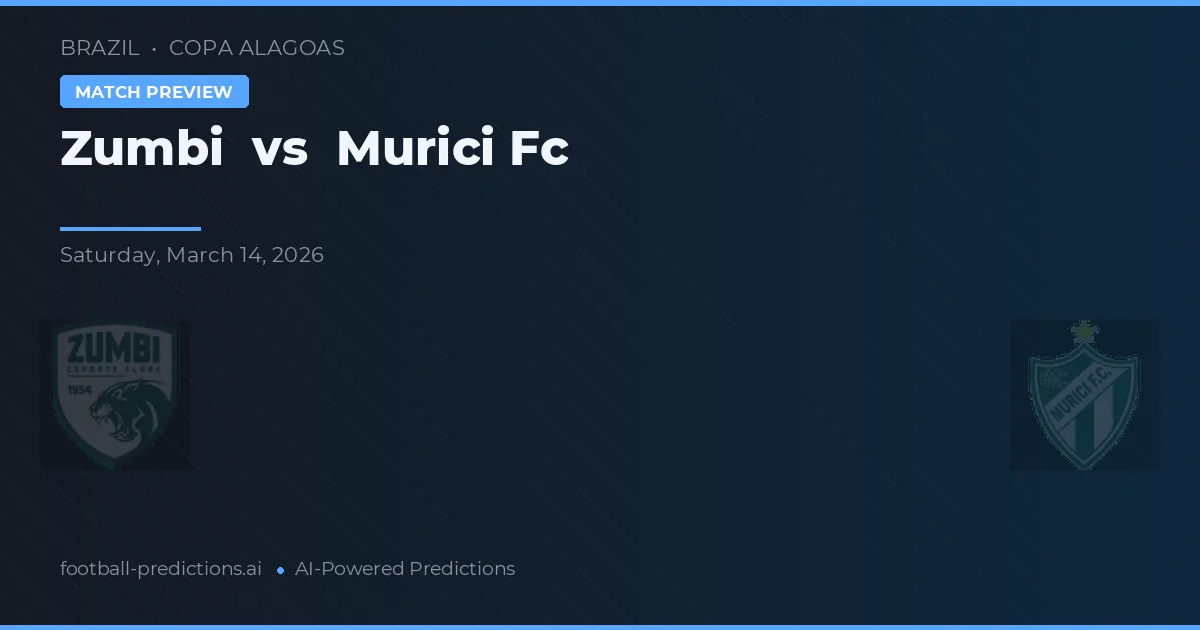 Zumbi vs Murici FC — voorspelling en vooruitblik wedstrijd
