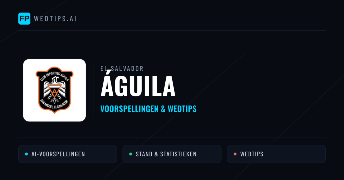 Águila voorspellingen & statistieken