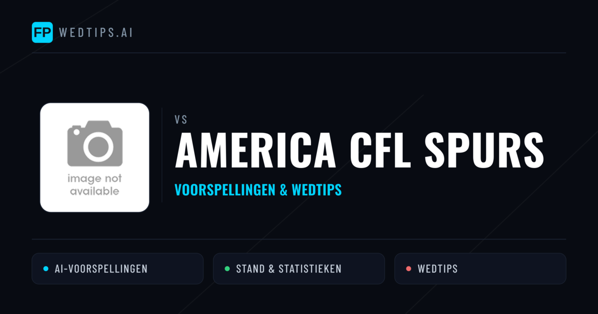 America CFL Spurs voorspellingen & statistieken