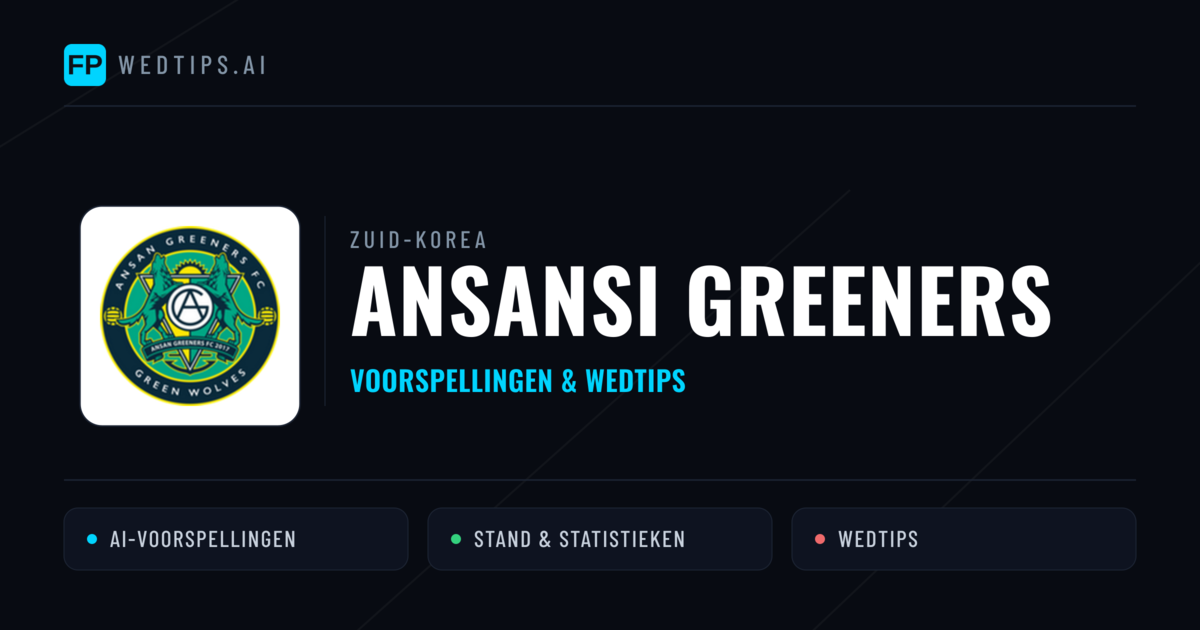Ansansi Greeners voorspellingen & statistieken