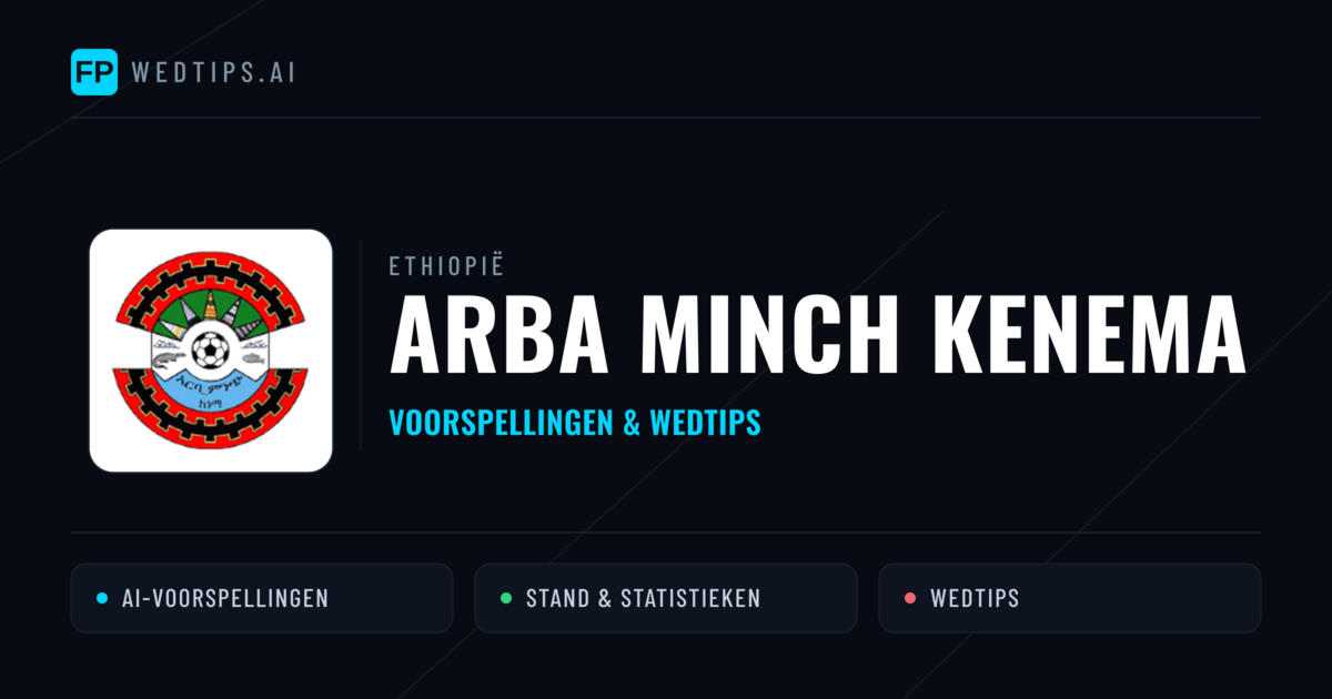 Arba Minch Kenema voorspellingen & statistieken