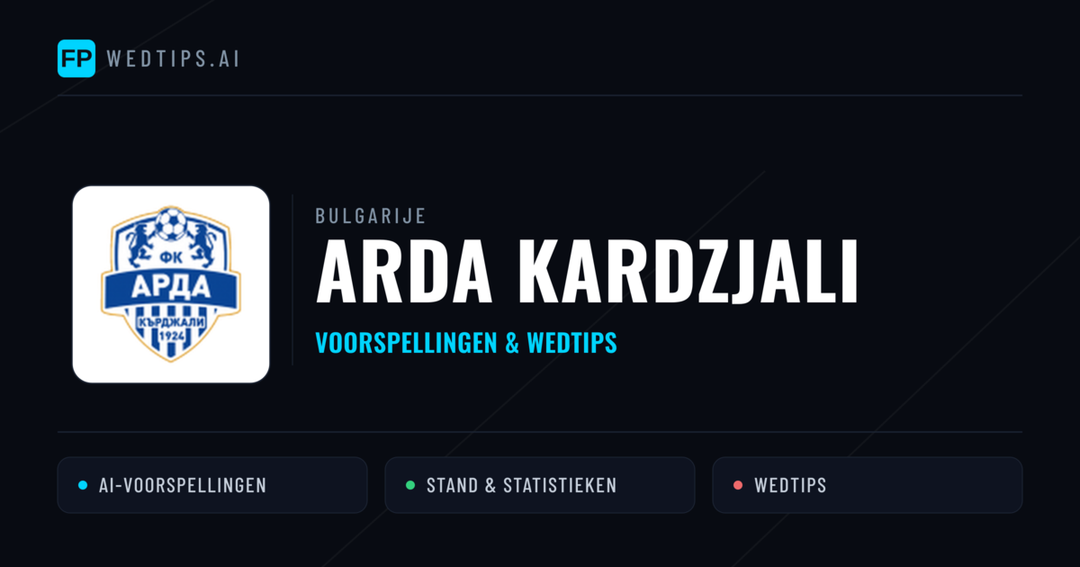 Arda Kardzjali voorspellingen & statistieken