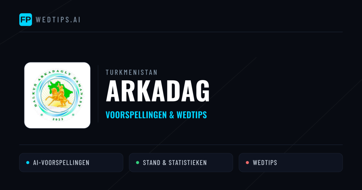 Arkadag voorspellingen & statistieken