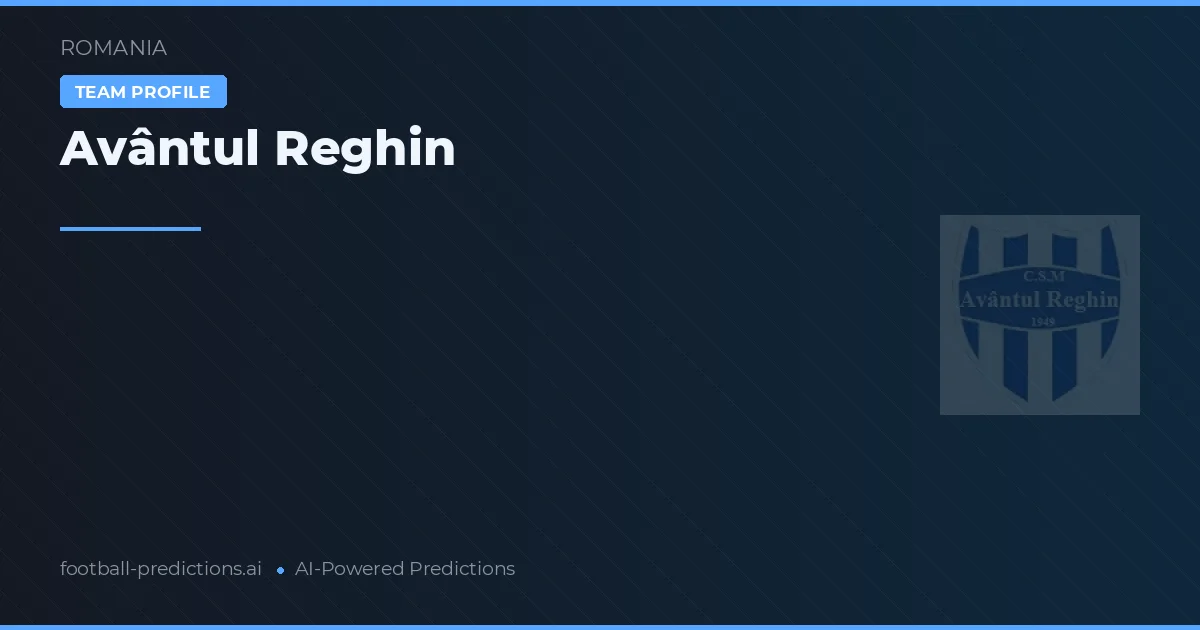 Avântul Reghin voorspellingen & statistieken