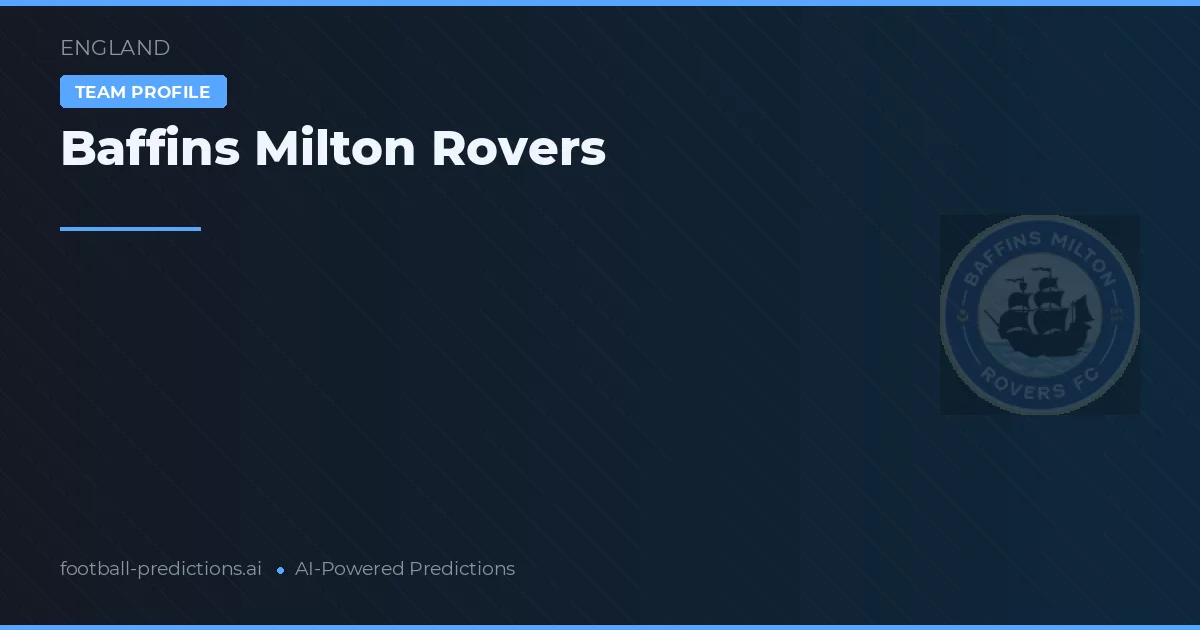 Baffins Milton Rovers voorspellingen & statistieken
