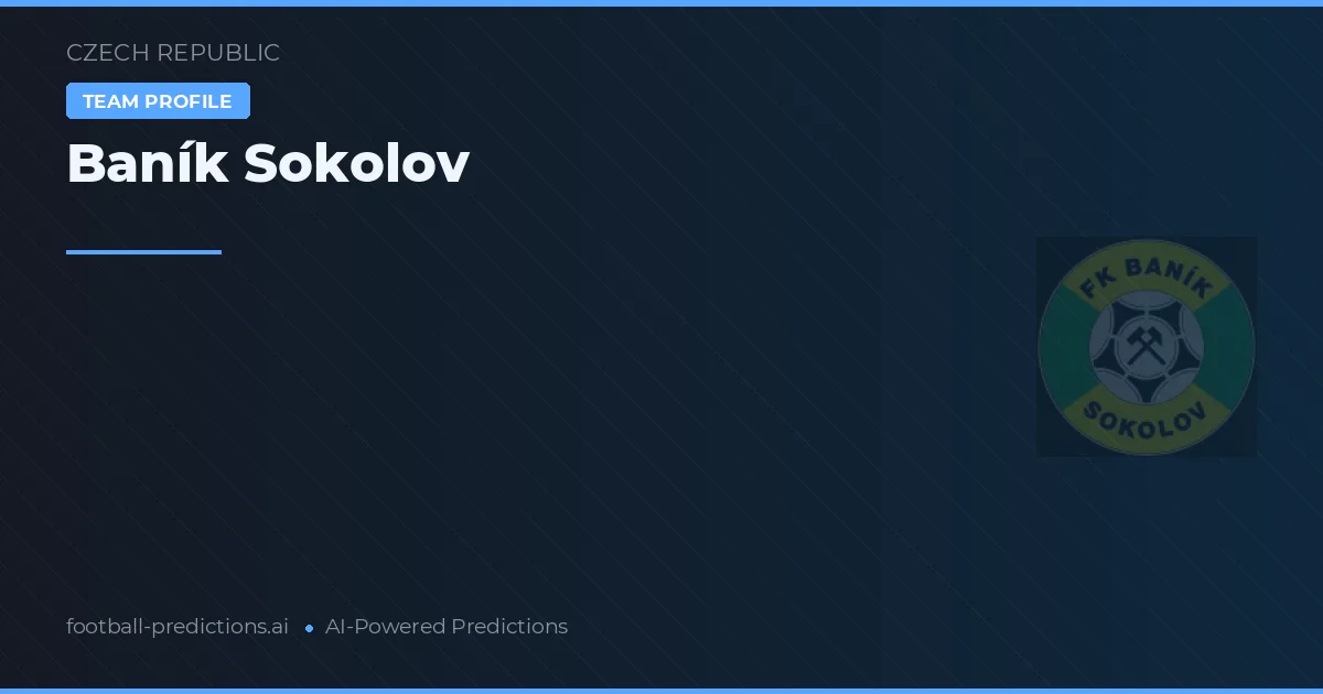 Baník Sokolov voorspellingen & statistieken