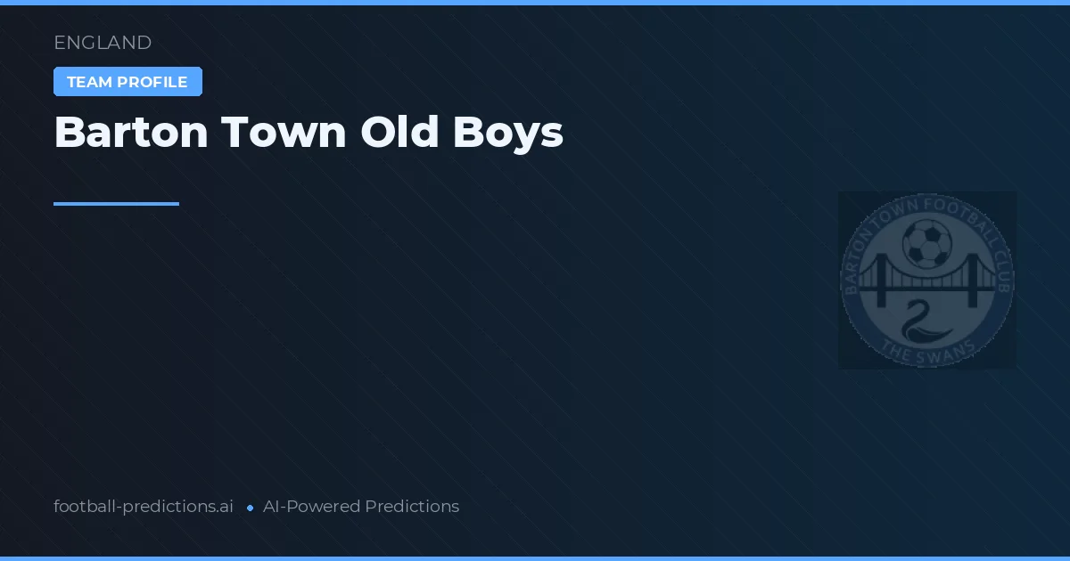 Barton Town Old Boys voorspellingen & statistieken