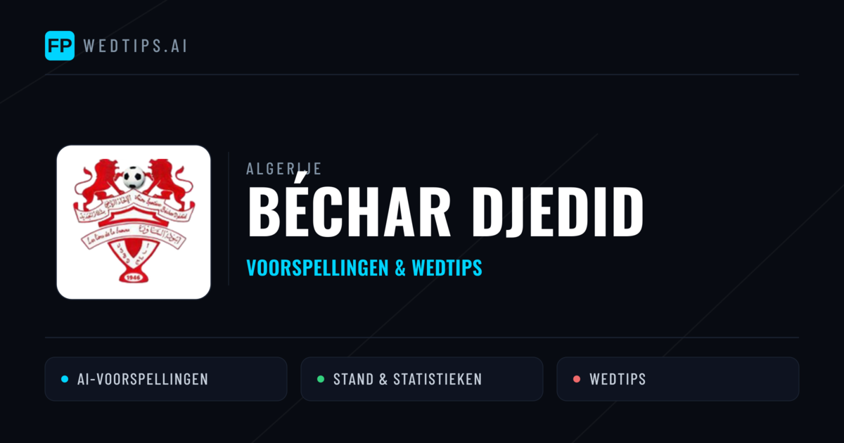 Béchar Djedid voorspellingen & statistieken