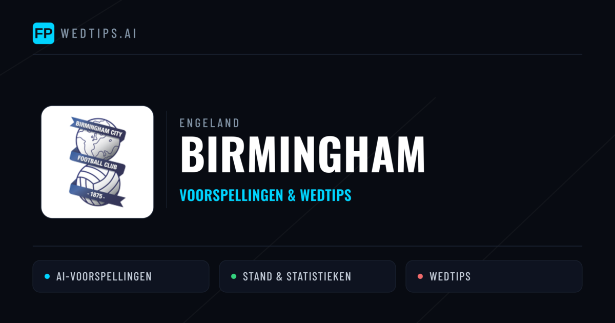 Birmingham voorspellingen & statistieken