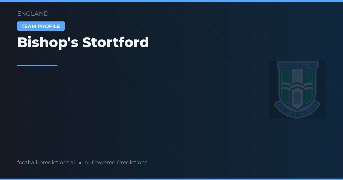 Bishop's Stortford voorspellingen & statistieken