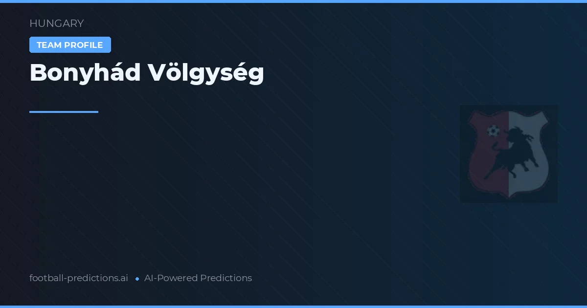 Bonyhád Völgység voorspellingen & statistieken