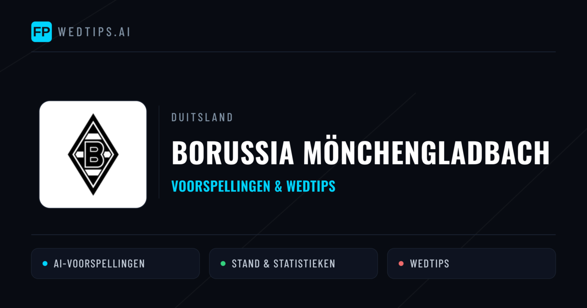 Borussia Mönchengladbach voorspellingen & statistieken