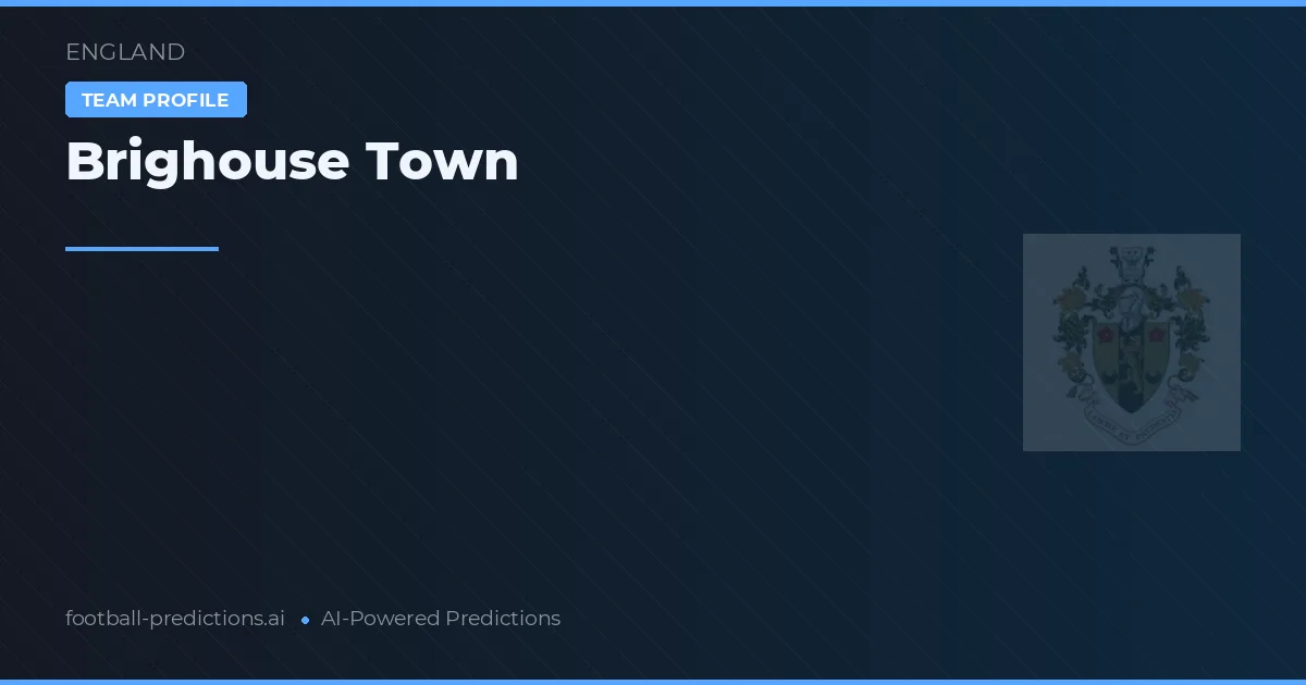 Brighouse Town voorspellingen & statistieken