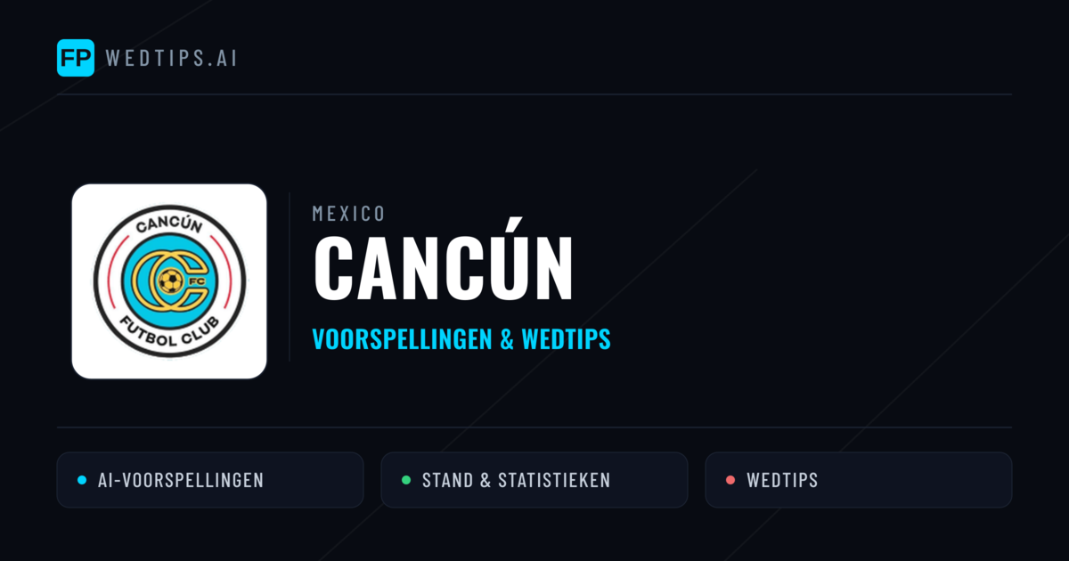 Cancún voorspellingen & statistieken