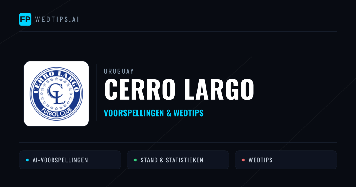 Cerro Largo voorspellingen & statistieken