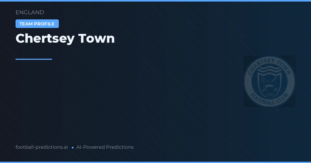 Chertsey Town voorspellingen & statistieken