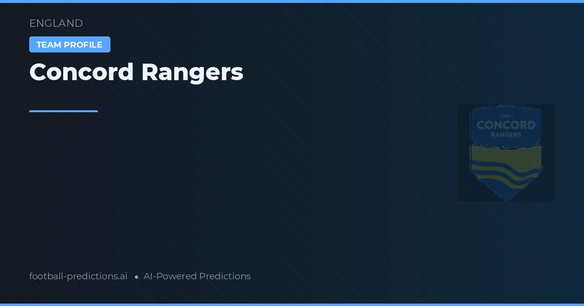 Concord Rangers voorspellingen & statistieken