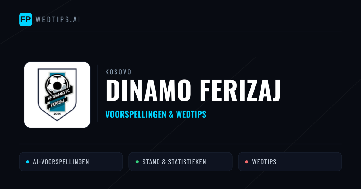 Dinamo Ferizaj voorspellingen & statistieken