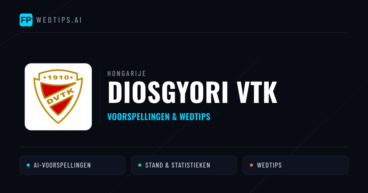Diosgyori VTK voorspellingen & statistieken