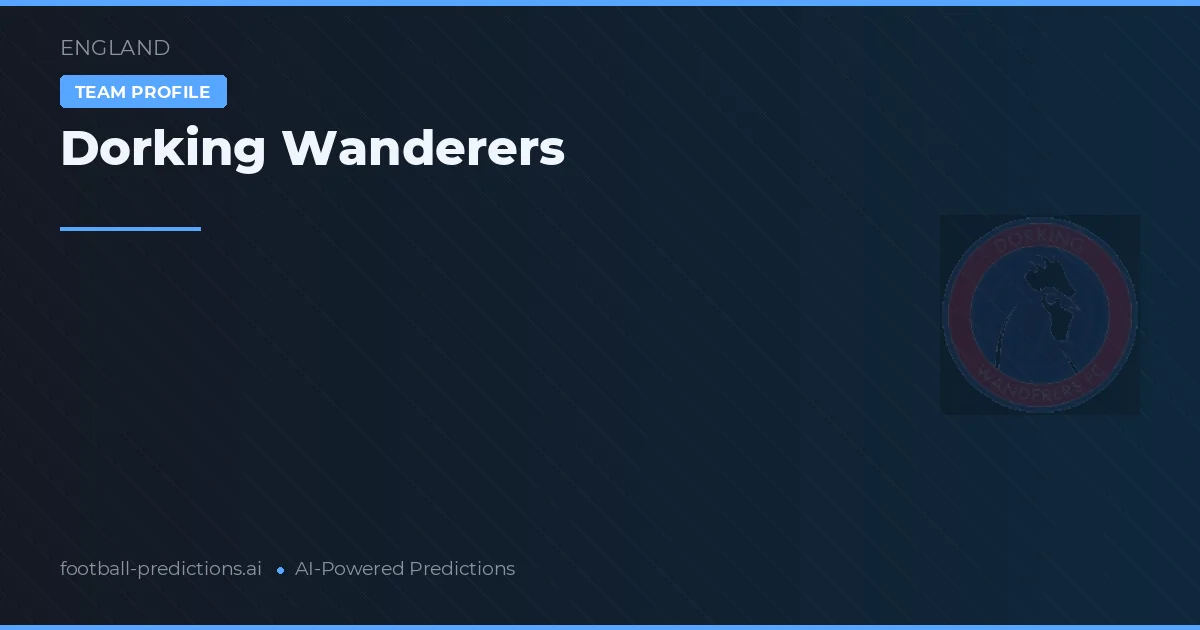 Dorking Wanderers voorspellingen & statistieken