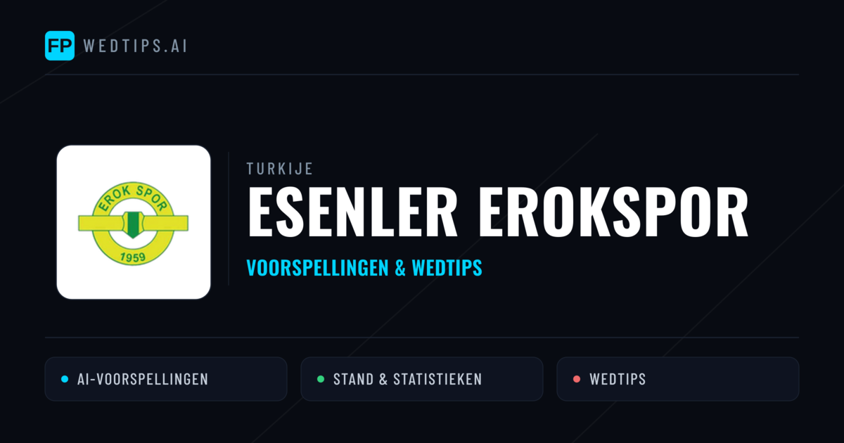 Esenler Erokspor voorspellingen & statistieken