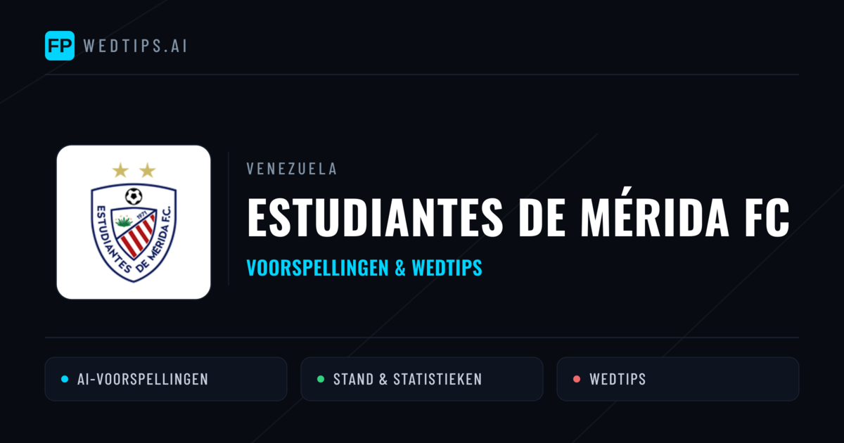 Estudiantes de Mérida FC voorspellingen & statistieken