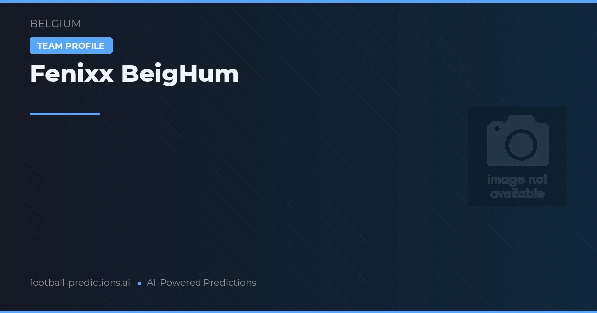 Fenixx BeigHum voorspellingen & statistieken