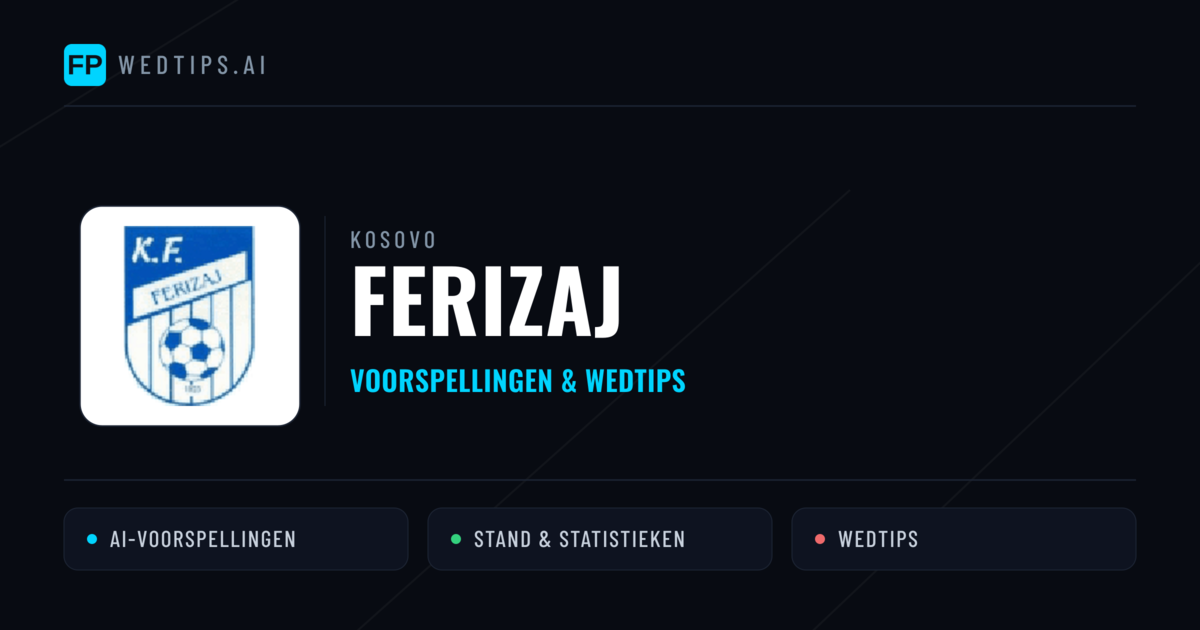 Ferizaj voorspellingen & statistieken