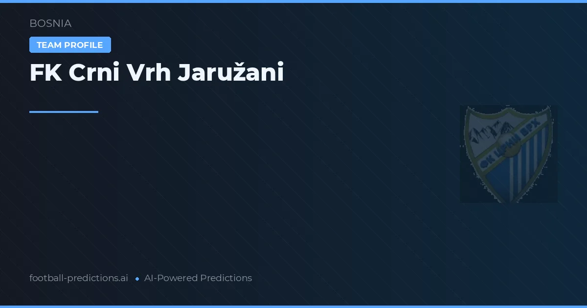 FK Crni Vrh Jaružani voorspellingen & statistieken
