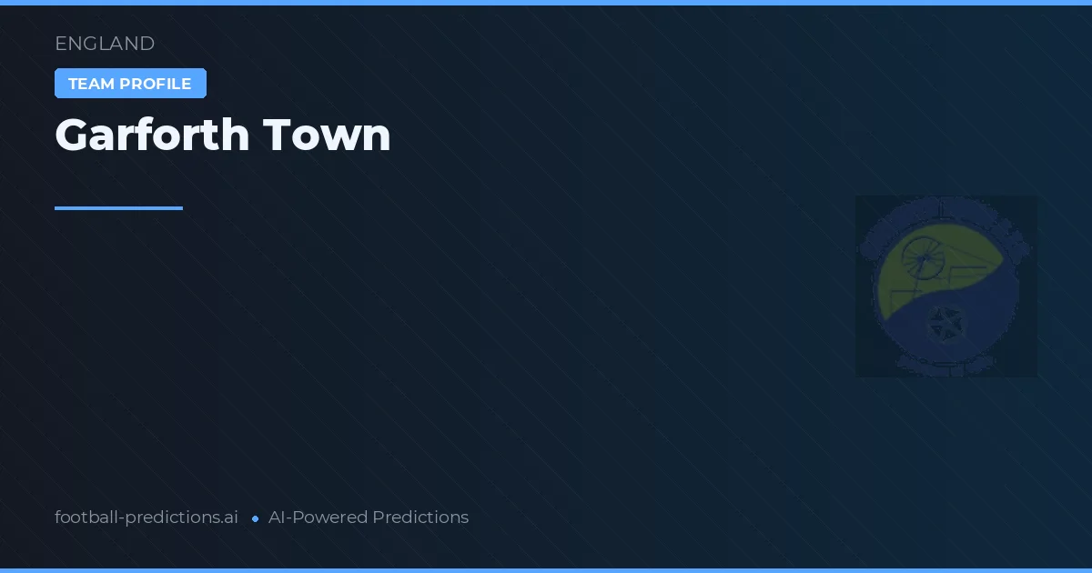 Garforth Town voorspellingen & statistieken