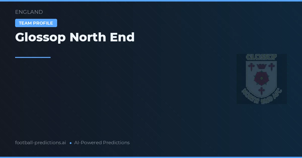 Glossop North End voorspellingen & statistieken