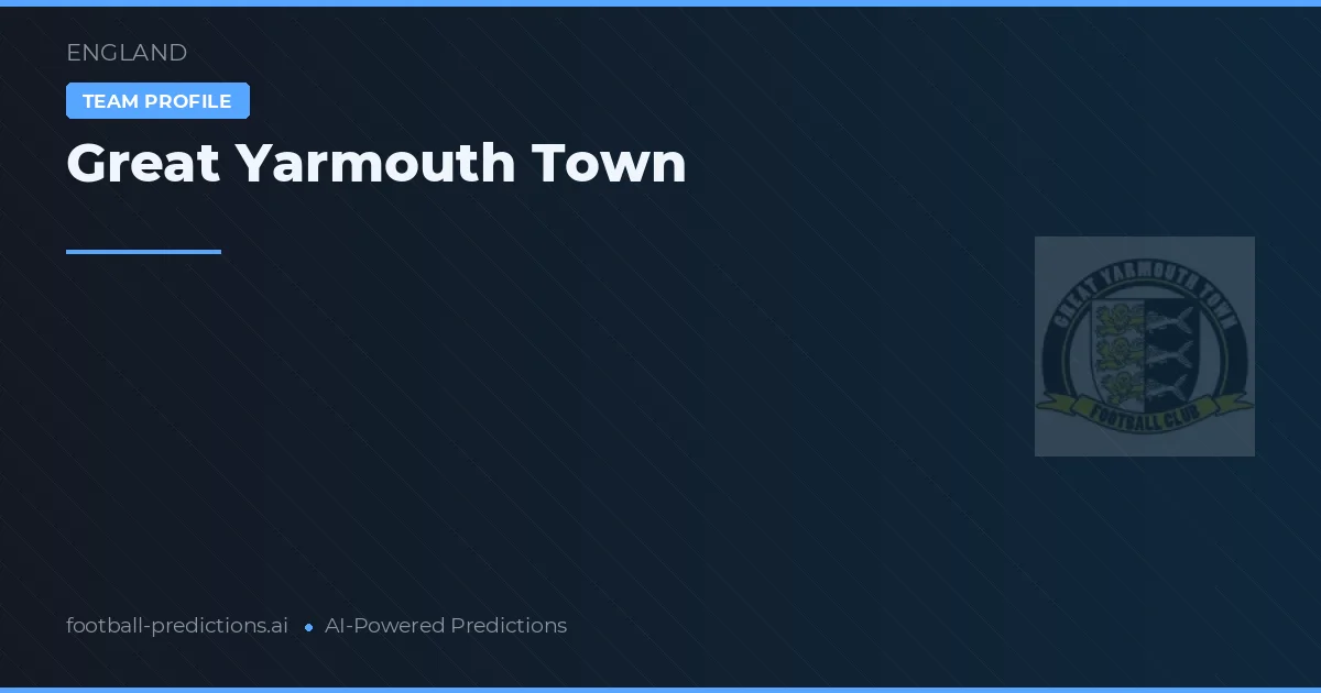 Great Yarmouth Town voorspellingen & statistieken