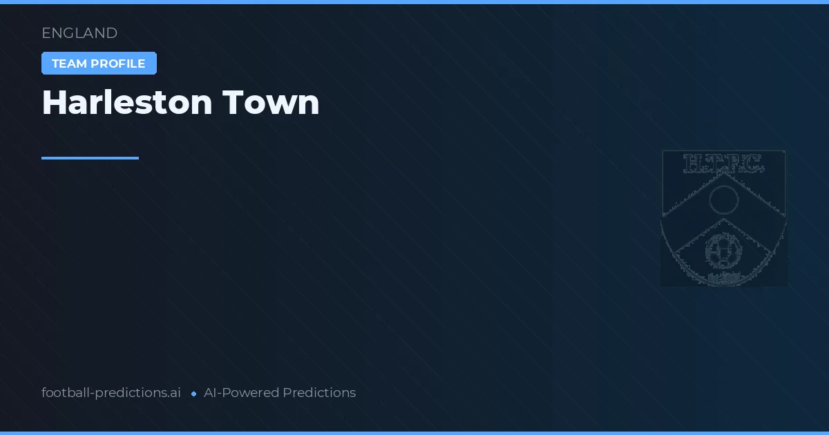 Harleston Town voorspellingen & statistieken