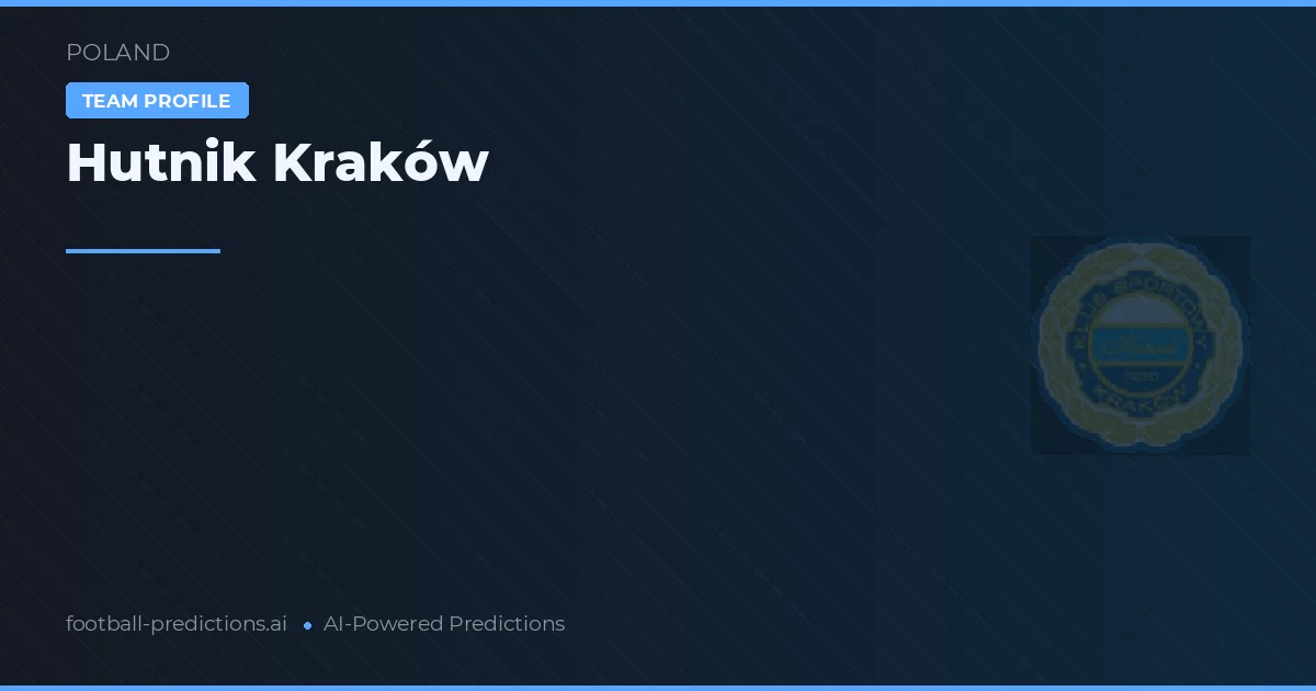 Hutnik Kraków voorspellingen & statistieken