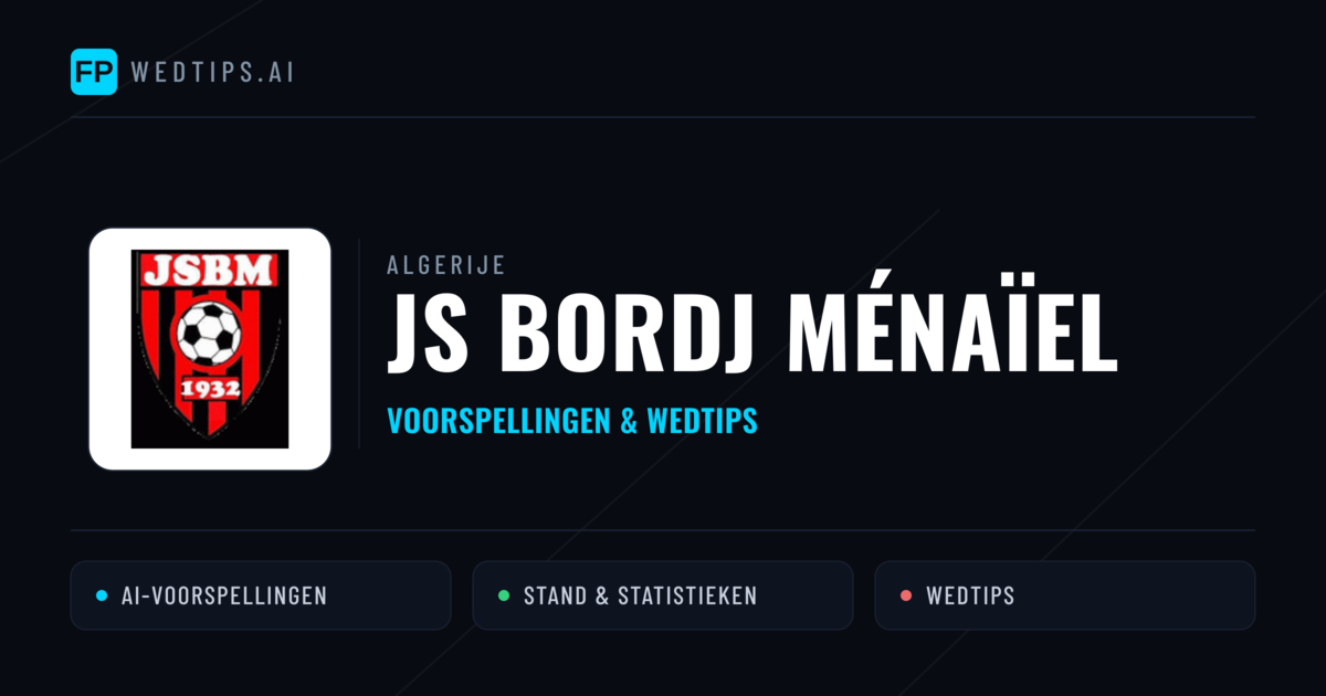 JS Bordj Ménaïel voorspellingen & statistieken