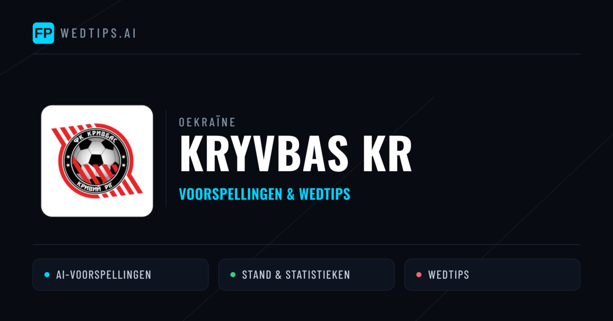 Kryvbas KR voorspellingen & statistieken