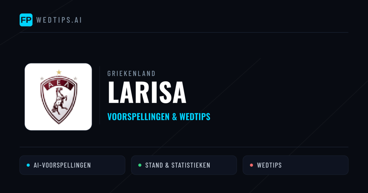 Larisa voorspellingen & statistieken