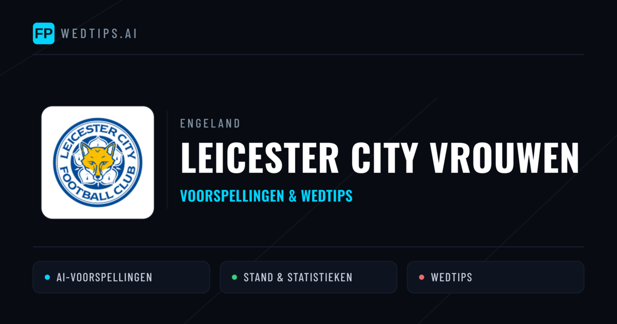 Leicester City Vrouwen voorspellingen & statistieken