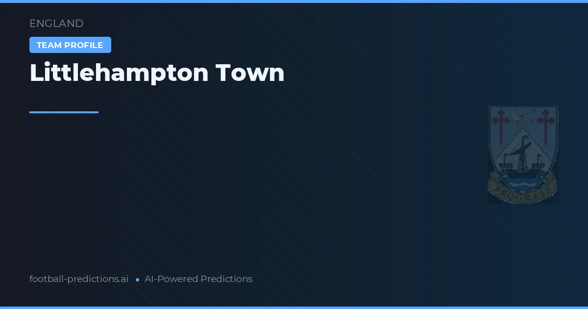 Littlehampton Town voorspellingen & statistieken