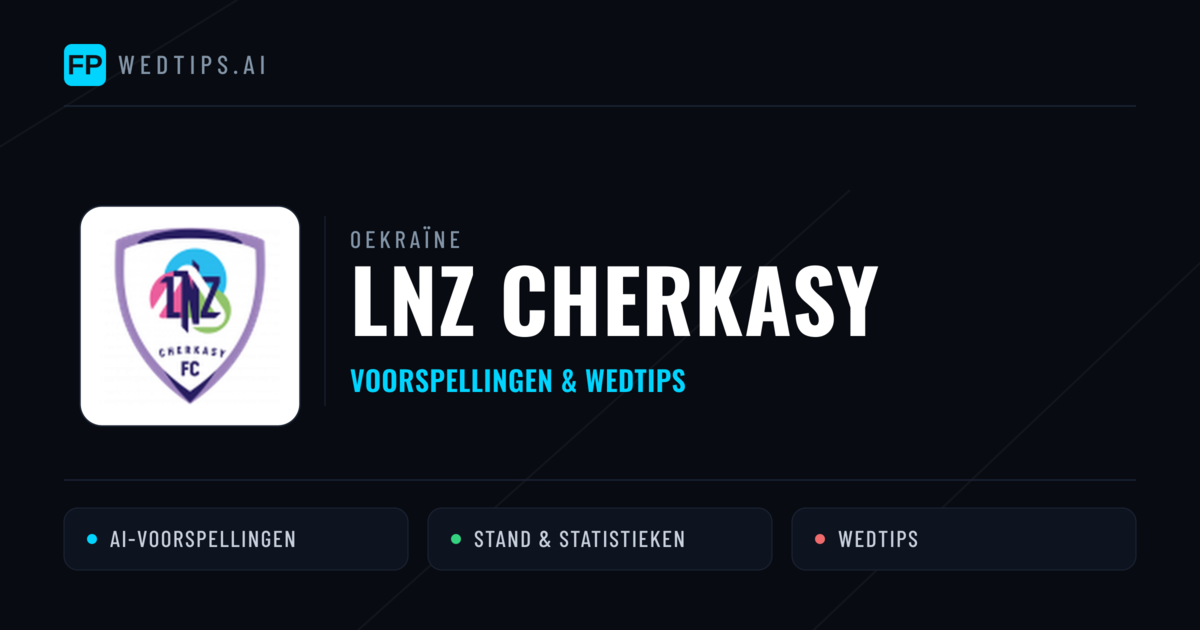 LNZ Cherkasy voorspellingen & statistieken