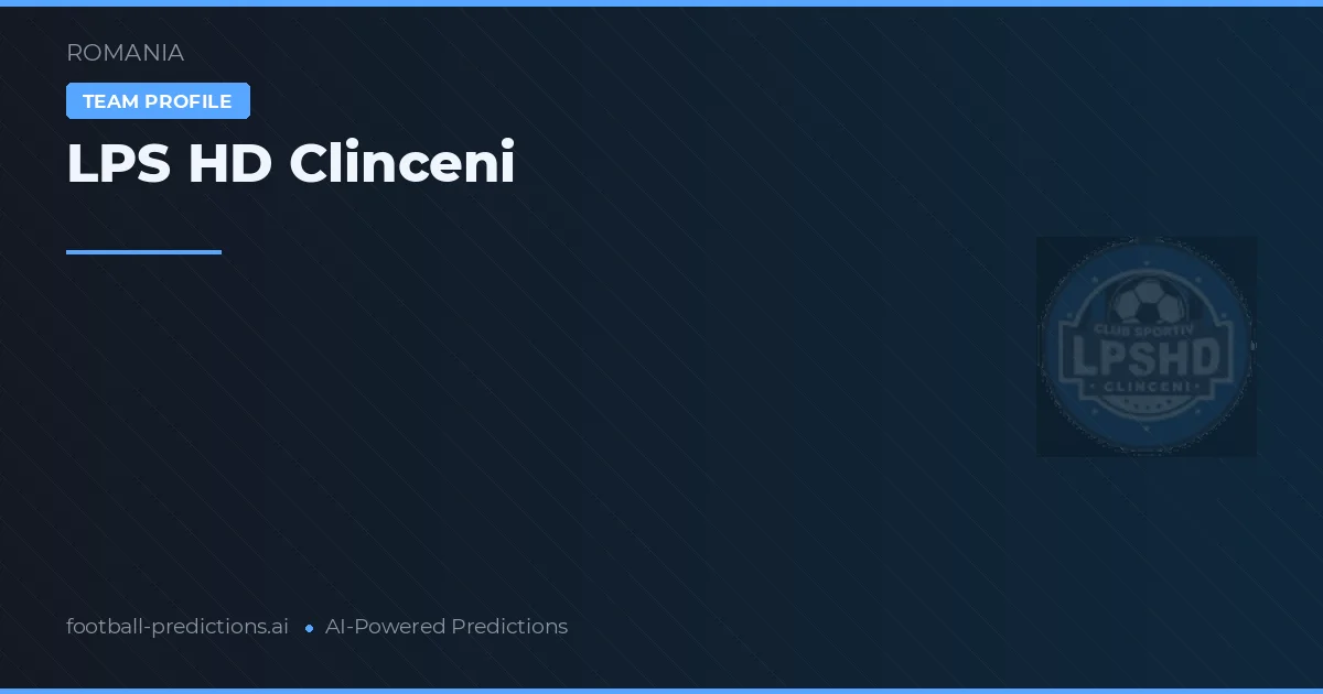 LPS HD Clinceni voorspellingen & statistieken