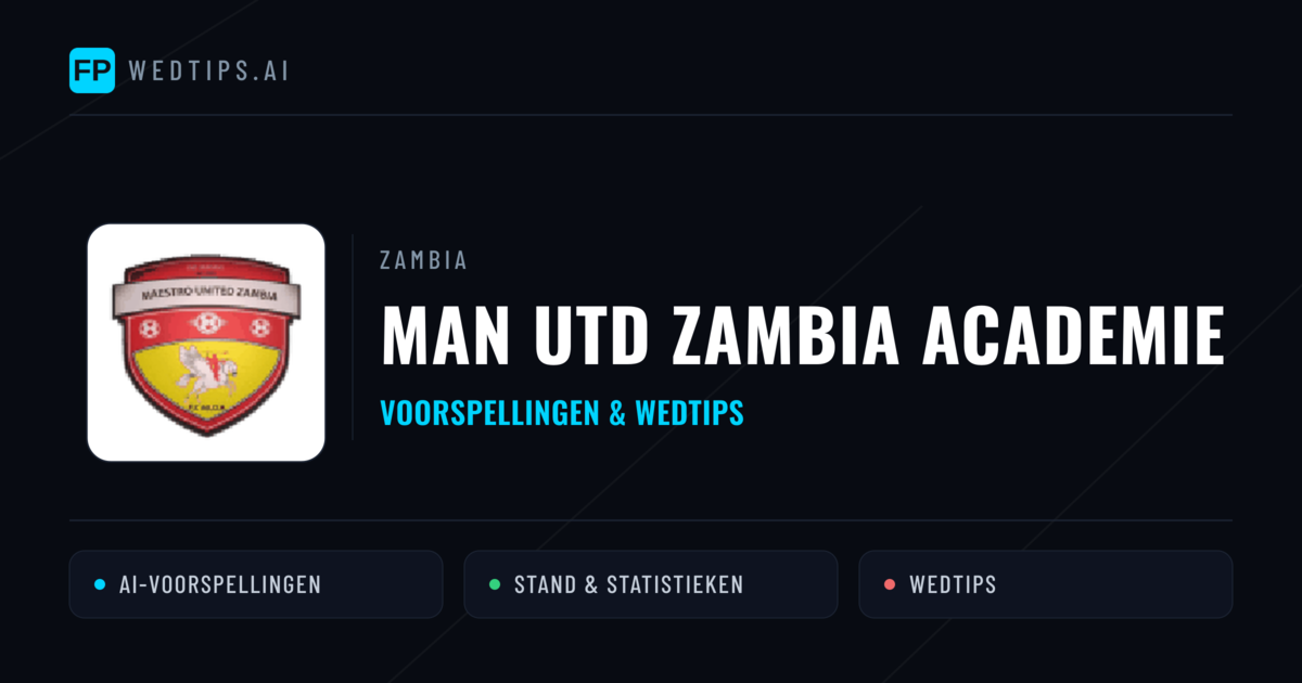 Man Utd Zambia Academie voorspellingen & statistieken