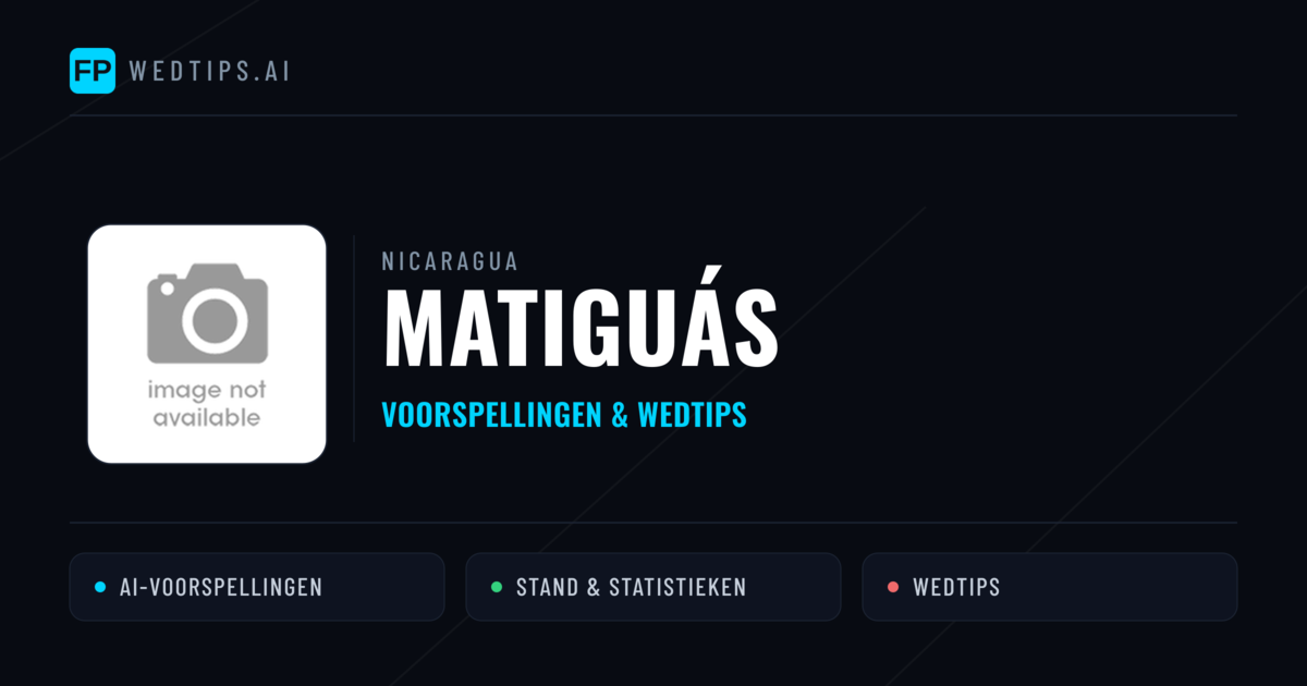 Matiguás voorspellingen & statistieken