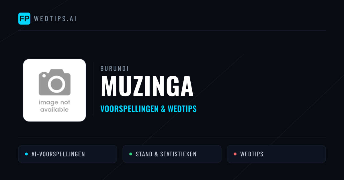 Muzinga voorspellingen & statistieken