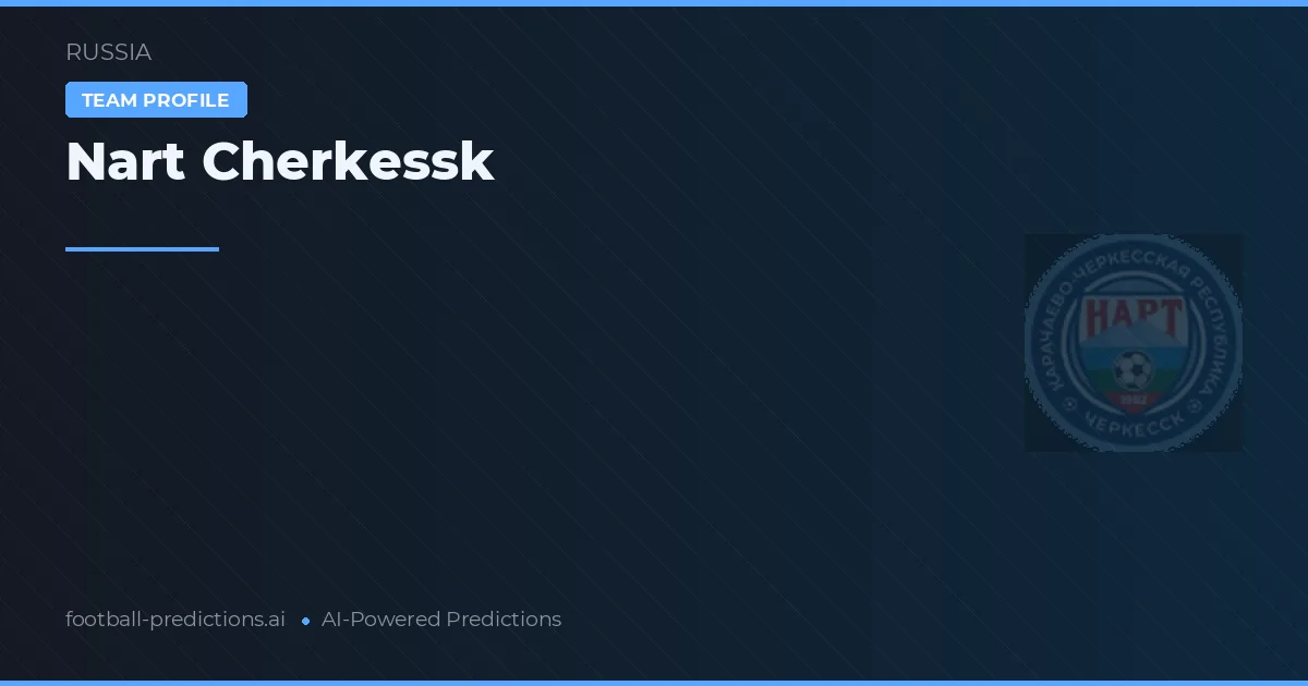 Nart Cherkessk voorspellingen & statistieken