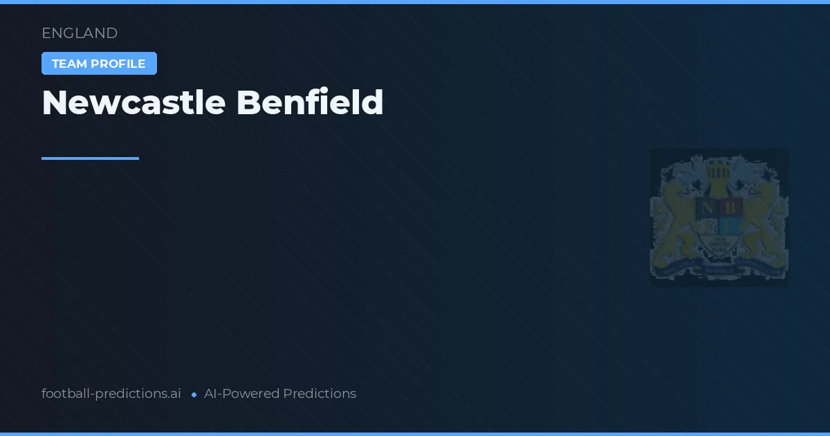 Newcastle Benfield voorspellingen & statistieken