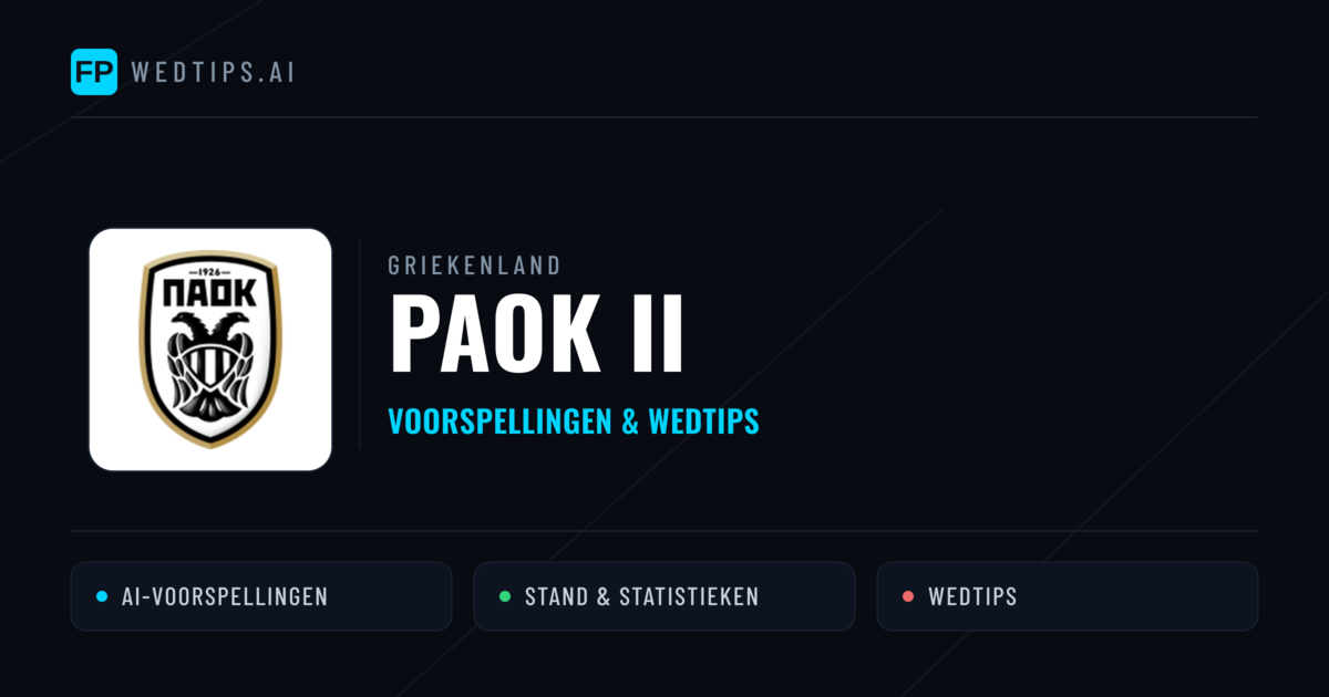 PAOK II voorspellingen & statistieken