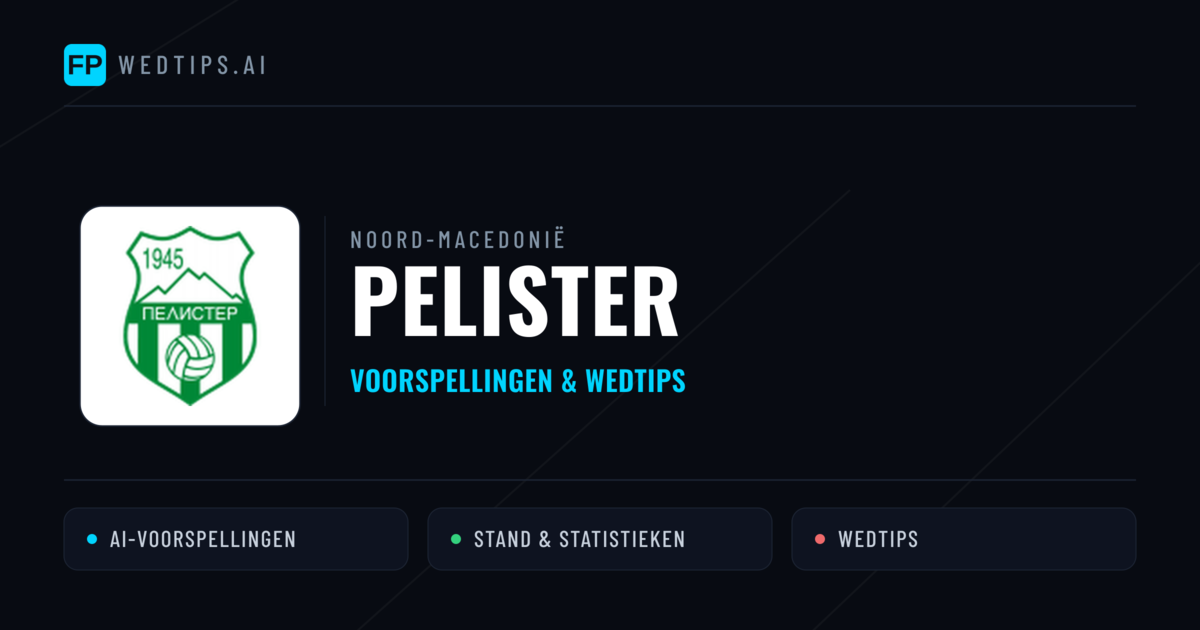 Pelister voorspellingen & statistieken