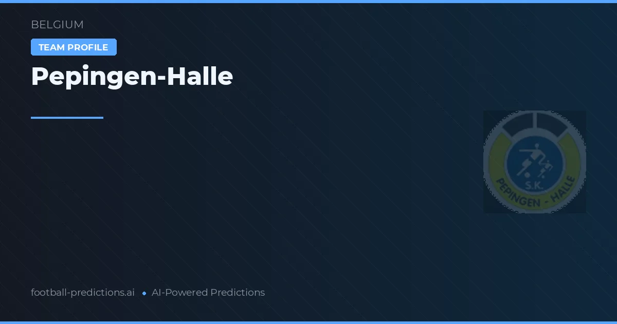 Pepingen-Halle voorspellingen & statistieken